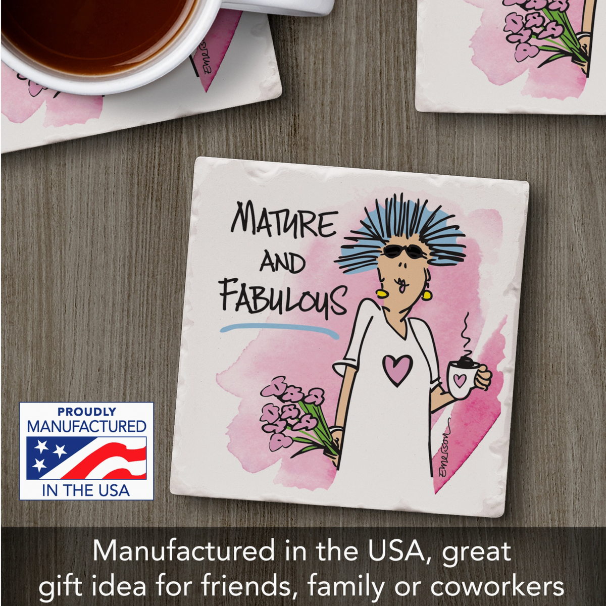 Mature & Fabulous Single Absorbent Tumbled Tile Coaster