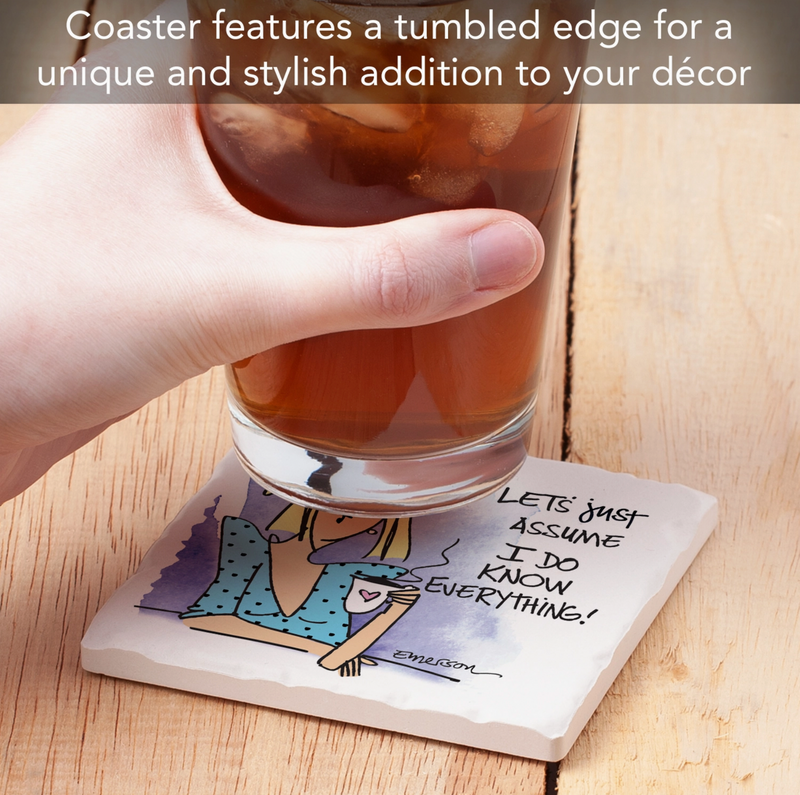 I Know Everything Single Absorbent Tumbled Tile Coaster