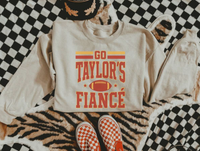 Go Taylor's Fiance Graphic Sweatshirt